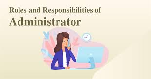 admin roles and responsibilities