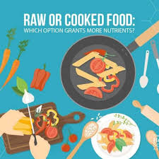 raw or cooked food which option grants