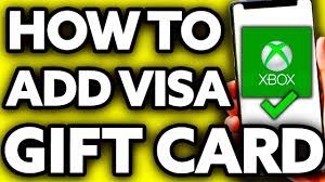how to add a visa gift card to xbox one