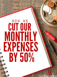 How We Cut Our Monthly Expenses By 50 Tips That Worked