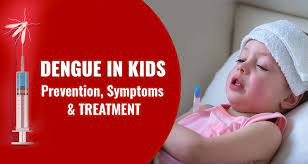 Dengue, dengue virus, dengue hemorrhagic fever, dengue fever, flavivirus, aedes mosquitoes, dhf, df, dss. Dengue In Kids Symptoms Prevention And Cure