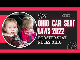 State Of Ohio Car Seat Laws 2022