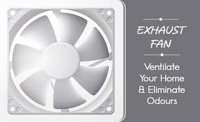 exhaust fan the perfect ventilating