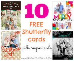 Send life updates with wedding invitations, save the dates, graduation announcements and birth announcements. 10 Free Shutterfly Cards Ends 11 27 Christmas Cards