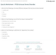Wouldn't wish this on my worst enemy. Quiz Worksheet Ptsd Acute Stress Disorder Study Com