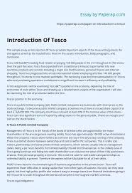 Finally, proceed to the conclusion. Introduction Of Tesco And Case Study Essay Example