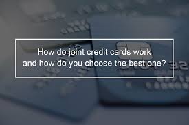 For instance, even if you did not agree with your partner's decision to spend extravagantly on a. Opening A Joint Credit Card Account Top Financial Resources
