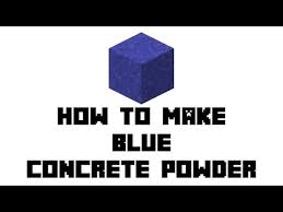 craft blue concrete in minecraft