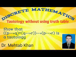 tautology without using truth table 1