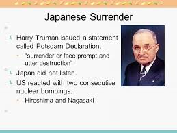 Definitions for potsdam declaration pots·dam dec·la·ra·tion. Japan After Wwii Dabin Lee Japanese Surrender Harry Truman Issued A Statement Called Potsdam Declaration Surrender Or Face Prompt And Utter Destruction Ppt Download