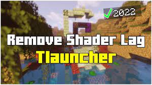 remove shader lag in tlauncher 1 18