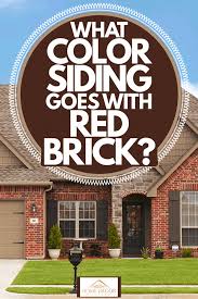 what color siding goes with red brick