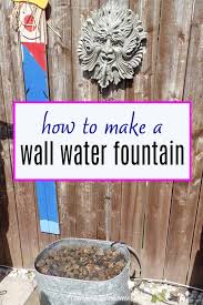 Diy Wall Water Fountain How To Make An