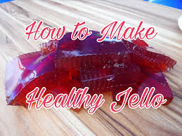 how to make healthy homemade jello