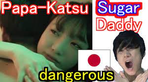 Papakatsu. Sugar Daddy in Japan has some risks. - YouTube