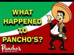 pancho s mexican buffet what happened