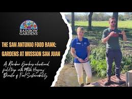 San Antonio Food Bank Gardens At
