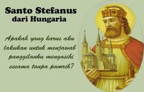 Wir können in unserem haus für kinder „st. Santo Stefanus Dari Hungaria 16 Agustus Mirifica News