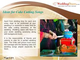 And if you're wondering what is a good cake cutting song?, we created this list of our 20 favorite cake cutting songs for a wedding. Ideas For Cake Cutting Songs