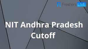 NIT Andhra Pradesh Cutoff 2023 nitandhra.ac.in Check JEE Main NIT Andhra  Pradesh Previous Year