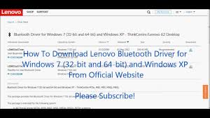 Easier way for windows 7: How To Download Lenovo Bluetooth Driver For Windows 7 32 Bit And 64 Bit And Windows Xp Youtube