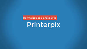 printerpix how to upload a photo you