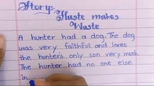 haste makes waste english story a