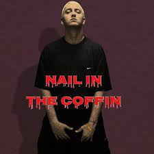 stream nail in the coffin eminem by