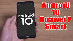 install android 10 on huawei p smart