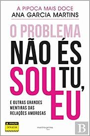 Ana garcia martins has not been previously engaged. O Problema Nao Es Tu Sou Eu Portuguese Edition Ana Garcia Martins 9789897691850 Amazon Com Books