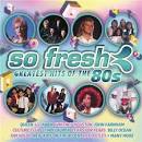 So Fresh: Greatest Hits of the 80's