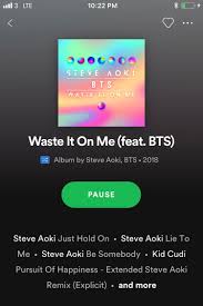 Without more input from bts). Soo Choi Film Out On Twitter Waste It On Me Is Such A Seductive Song Love It So Much Wasteitonmenow Wasteitonme Bts Twt It S Now Available Itune And Spotify Both Https T Co Lrgryrlacg