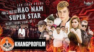 PHIM CA NHẠC HẠO NAM SUPER STAR | NGƯỜI TRONG GIANG HỒ 5