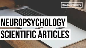 Suggested Neuropsychology Scientific Articles (Presentation Series Nº3) -  YouTube