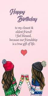72.) happy birthday to my dear friend you are a true soul sister and kindred spirit. Birthday Wishes For Best Friend