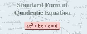 Standard Form Of Quadratic Equation