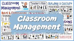 clroom management you