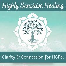 Highly Sensitive Healing