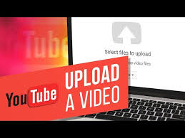 how to upload a video to you from