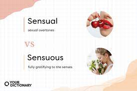 Sensual vs. Sensuous: An Intimate Look at the Difference | YourDictionary