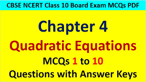 Mcq Questions Class 10 Maths Chapter 4
