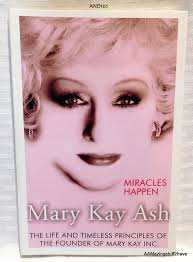 mary kay ash miracles happen biography