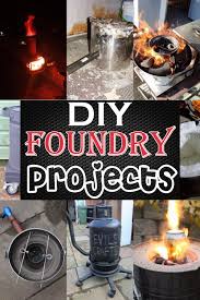 24 diy foundry projects you can make at