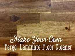 diy pergo laminate floor cleaner