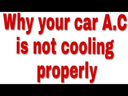 car a c is not cooling properly