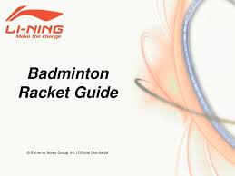 Ln Badminton Racket Guide
