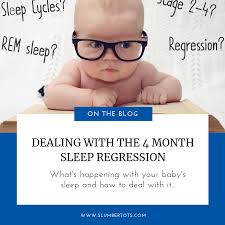 the four month sleep regression and how