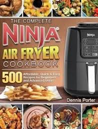 complete ninja air fryer cookbook