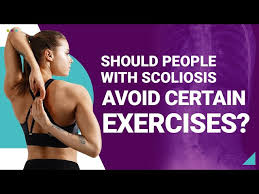 scoliosis avoiding certain workouts
