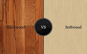 hardwood vs softwood why softwood